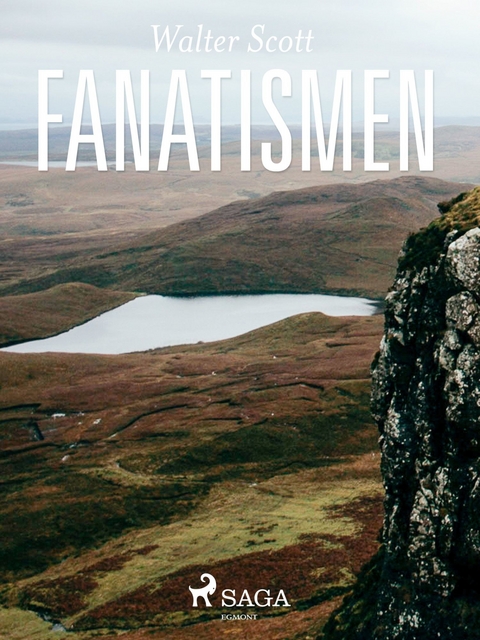 Fanatismen -  Walter Scott