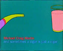 and sometimes a cigar is just a cigar - Michael Craig-Martin