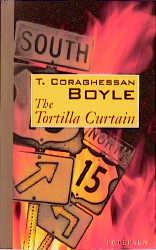 The Tortilla Curtain - Tom Coraghessan Boyle