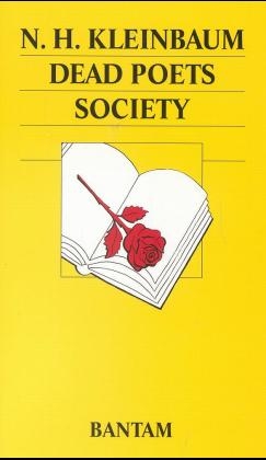 Dead Poets Society - Nancy H Kleinbaum