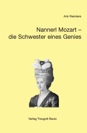 Nannerl Mozart &ndash; die Schwester eines Genies - Ank Reinders