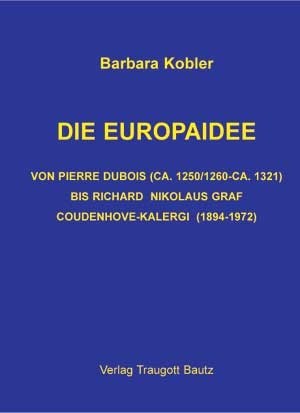 Die Europaidee - Barbara Kobler