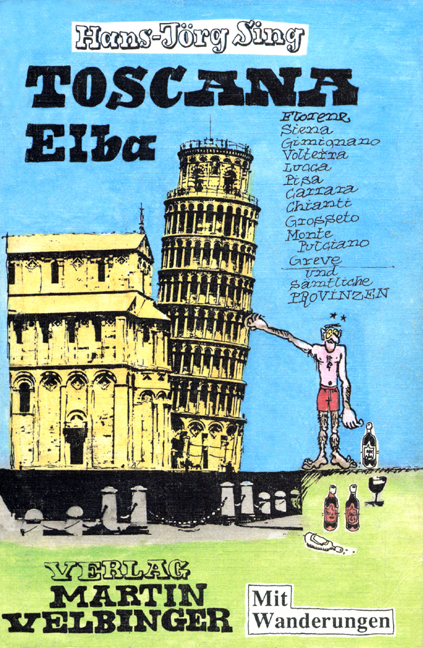 Toskana /Elba - Hansj&ouml;rg Sing