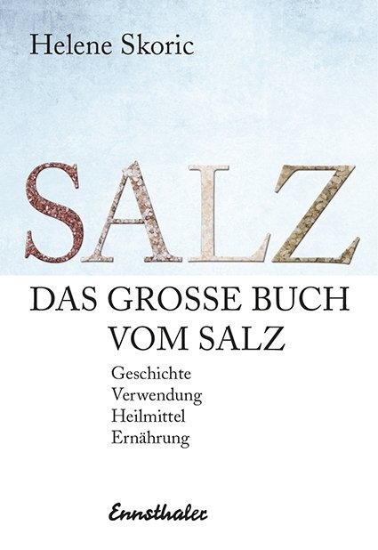 Das große Buch vom Salz - Helene Skoric