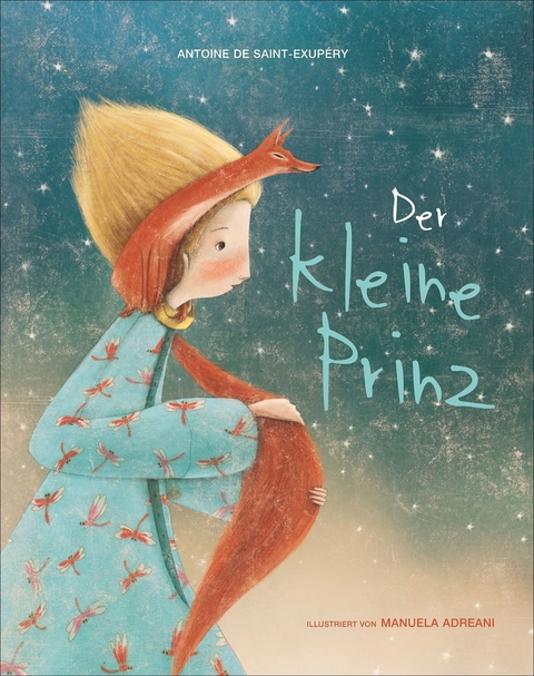 Der kleine Prinz - Antoine de Saint-Exup&eacute;ry