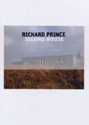 Richard Prince. Second House