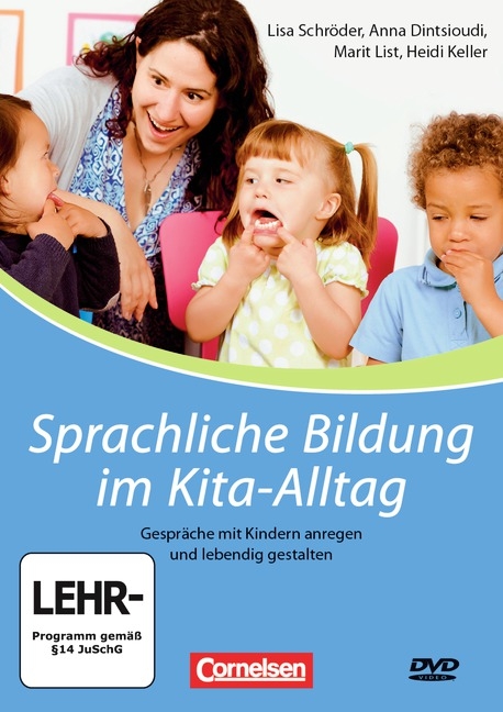 Sprachliche Bildung im Kita-Alltag - Heidi Keller, Lisa Schr&ouml;der