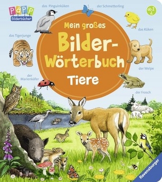 Mein großes Bilder-Wörterbuch: Tiere