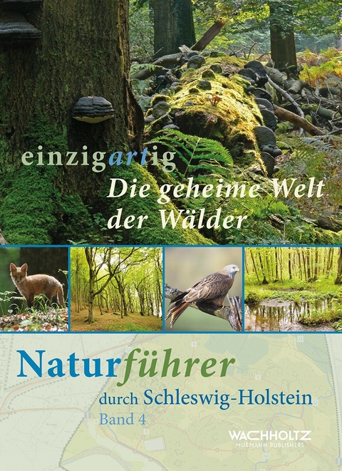 Die geheime Welt der W&auml;lder - G&ouml;tz Heeschen