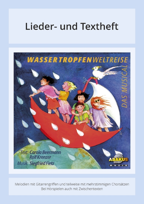 Wassertropfenweltreise - Das Musical - Siegfried Fietz, Rolf Krenzer, Carola Beermann