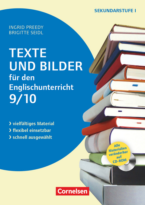 Texte und Bilder - Vielf&auml;ltiges Material - flexibel einsetzbar - schnell ausgew&auml;hlt - Englisch - Klasse 9/10 - Ingrid Preedy, Brigitte Seidl