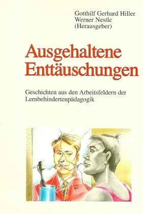 Ausgehaltene Enttäuschungen