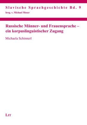 Russische Männer- und Frauensprache - ein korpuslinguistischer Zugang