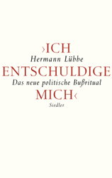 Ich entschuldige mich - Hermann Lübbe