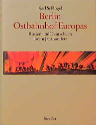Berlin - Ostbahnhof Europas - Karl Schl&ouml;gel