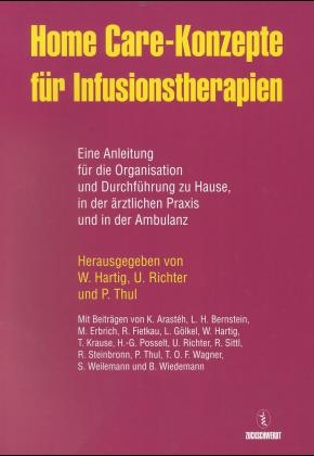 Home care Konzepte f&uuml;r Infusionstherapien - 
