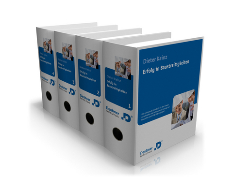 Erfolg in Baustreitigkeiten - Hans P Burchardt, Olaf Hofmann, Herbert Hamberger, Achim Neumeister, Werner Plautz