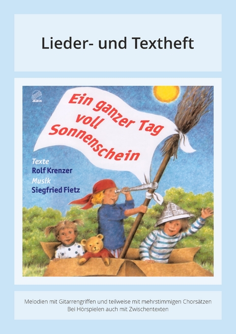 Ein ganzer Tag voll Sonnenschein - Siegfried Fietz, Rolf Krenzer