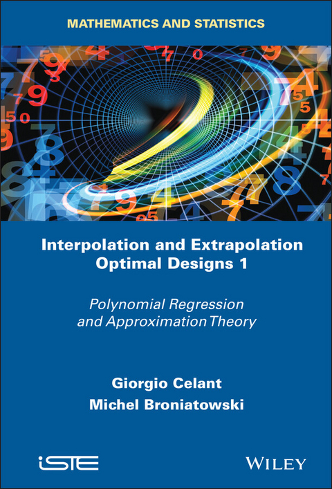 Interpolation and Extrapolation Optimal Designs 1 - Giorgio Celant, Michel Broniatowski