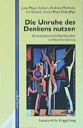 Die Unruhe des Denkens nutzen - 