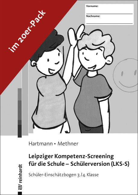 Leipziger Kompetenz-Screening f&uuml;r die Schule - Sch&uuml;lerversion (LKS-S) - Blanka Hartmann, Andreas Methner