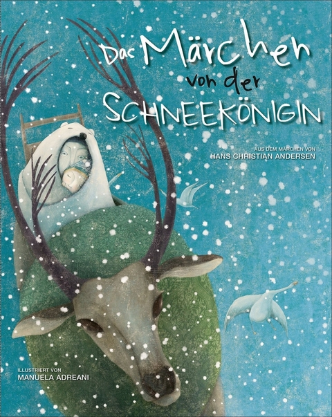Das M&auml;rchen von der Schneek&ouml;nigin - Hans Christian Andersen
