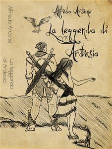 La leggenda di ardesia - Alfredo Arcone