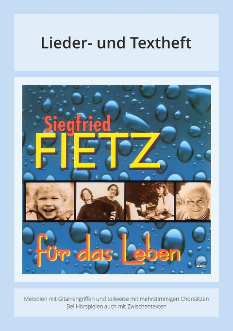F&uuml;r das Leben - Siegfried Fietz, Dieter Stork, Elli Michler, Daniela Dicker, Hanno Herzler, Carola Beermann