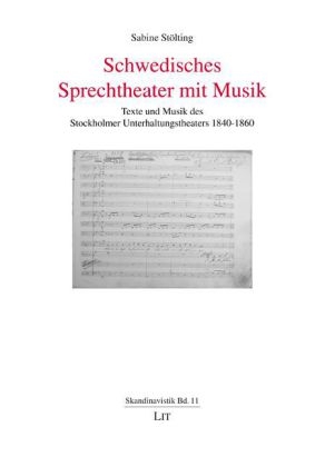 Schwedisches Sprechtheater mit Musik