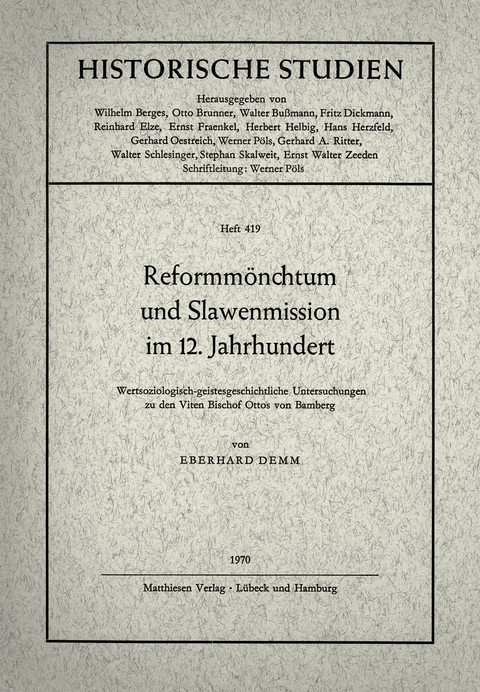 Reformm&ouml;nchtum und Slawenmission im 12. Jahrhundert - Eberhard Demm
