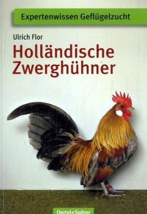 Holländische Zwerghühner