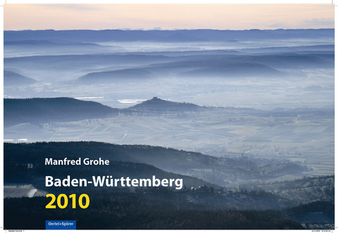 Kalender Baden-W&uuml;rttemberg 2010 - Manfred Grohe