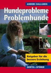 Hundeprobleme - Problemhunde? - Anders Hallgren