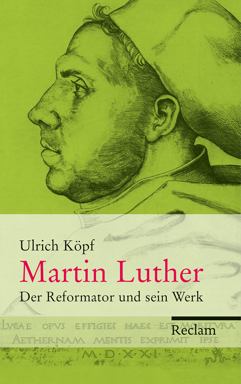 Martin Luther - Ulrich K&ouml;pf
