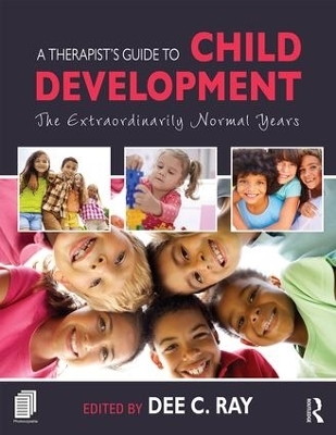 A Therapist's Guide to Child Development - 