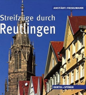 Streifz&uuml;ge durch Reutlingen - 