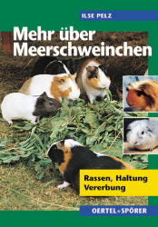 Mehr &uuml;ber Meerschweinchen - Ilse Pelz