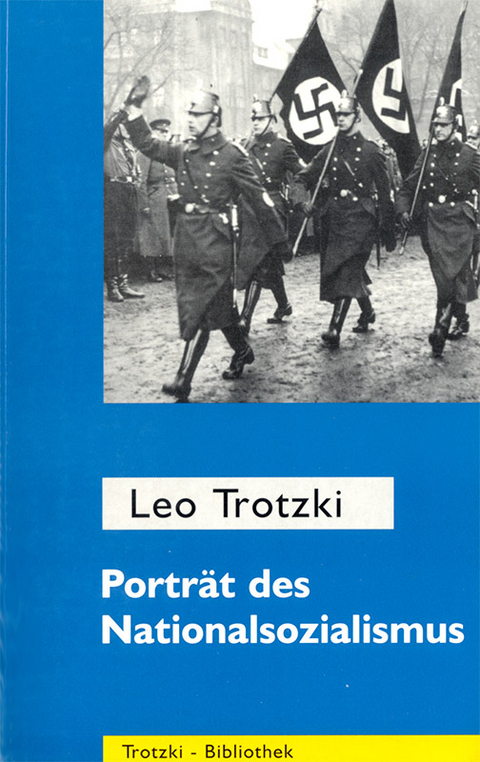 Portr&auml;t des Nationalsozialismus - Leo Trotzki