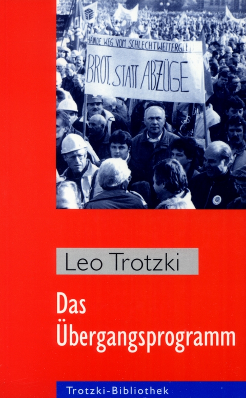 Das &Uuml;bergangsprogramm - Leo Trotzki