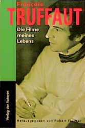 Die Filme meines Lebens - Francois Truffaut