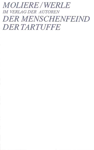 Der Menschenfeind /Der Tartuffe