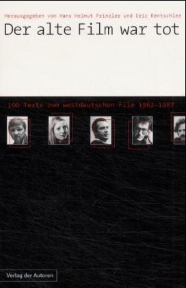 Der alte Film war tot - Herbert Achternbusch, Doris D&ouml;rrie, Rainer W Fassbinder