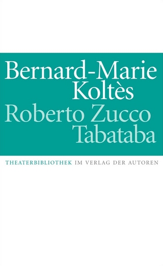 Roberto Zucco / Tabataba