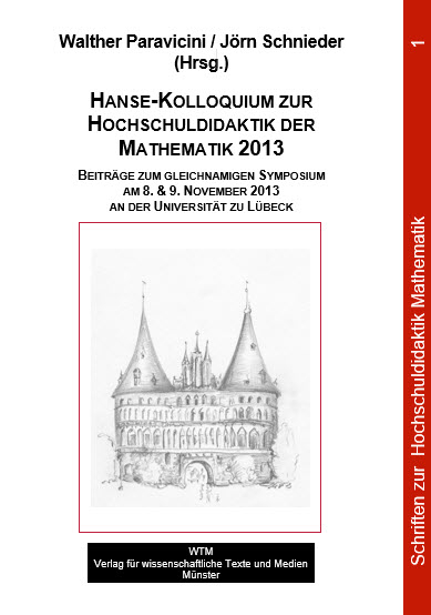 Hanse-Kolloquium zur Hochschuldidaktik der Mathematik 2013 - 