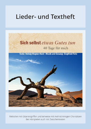 Sich selbst etwas Gutes tun - 40 Tage für mich