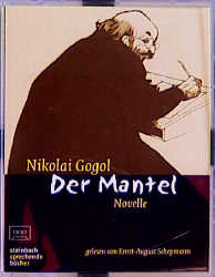 Der Mantel - Nikolai W Gogol