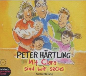 Mit Clara sind wir sechs - Peter H&auml;rtling