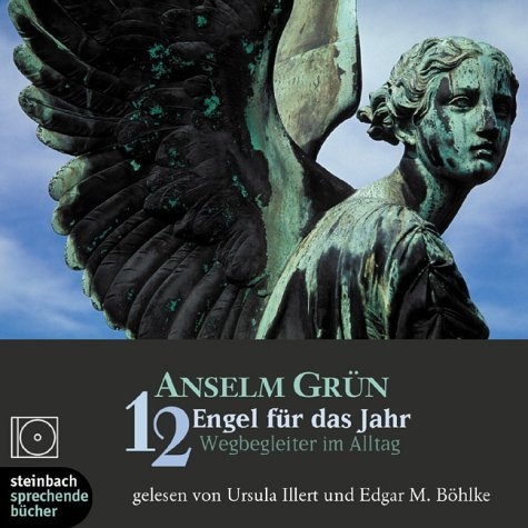 12 Engel f&uuml;r das Jahr - Anselm Gr&uuml;n