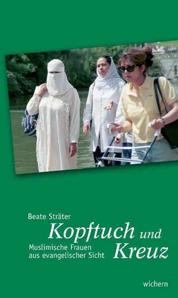 Kopftuch und Kreuz - Beate Str&auml;ter