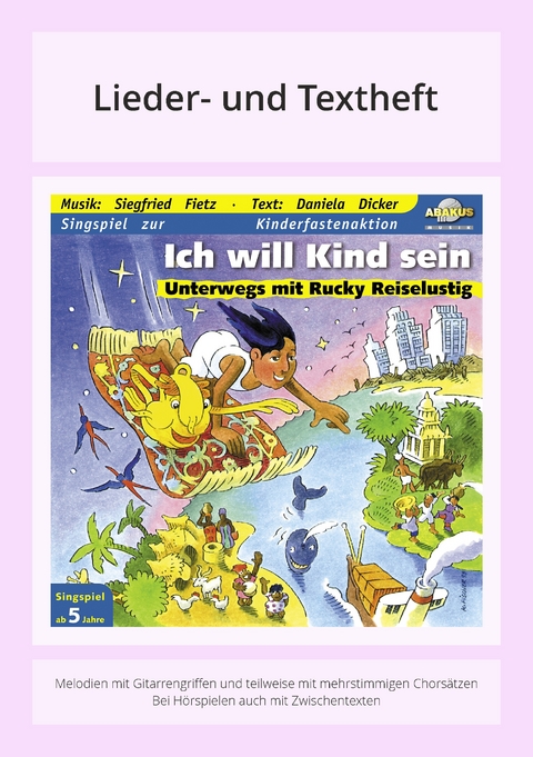 Ich will Kind sein - Unterwegs mit Rucky Reiselustig - Siegfried Fietz, Daniela Dicker